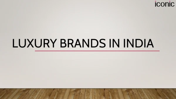ICONIC - Luxury Fashion Brands In India.