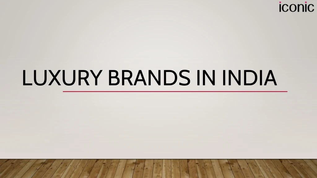 luxury brands in india