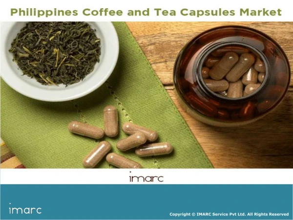 Philippines Coffee and Tea Capsules Market Size, Share, Trends, Growth Analysis and Forecast Till 2023