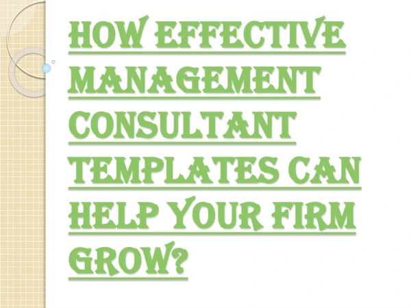 Utilization of Management Consultant Templates