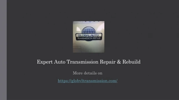 Expert Auto Transmission Repair & Rebuild