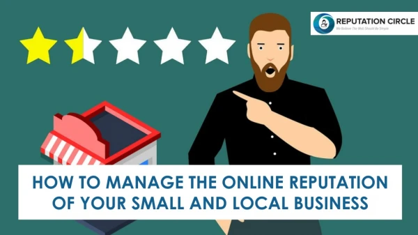 How to Manage the Online Reputation of Your Small and Local Business