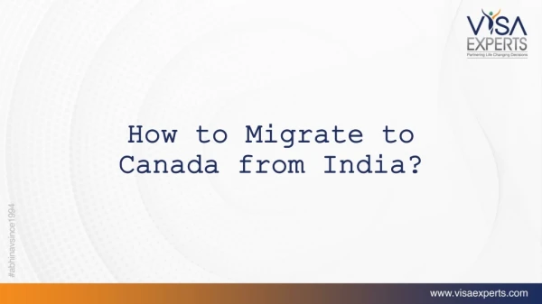 How to Migrate to Canada from India?