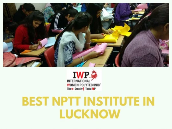 Best NPTT Institute in Lucknow