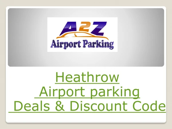 Heathrow airport parking deals &amp; discount code