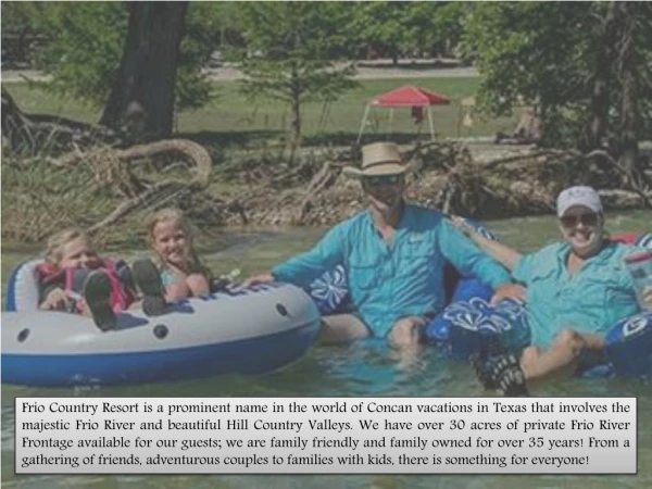 Family Reunion Resorts on the Frio River