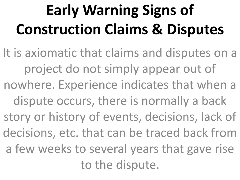 early warning signs of construction claims disputes