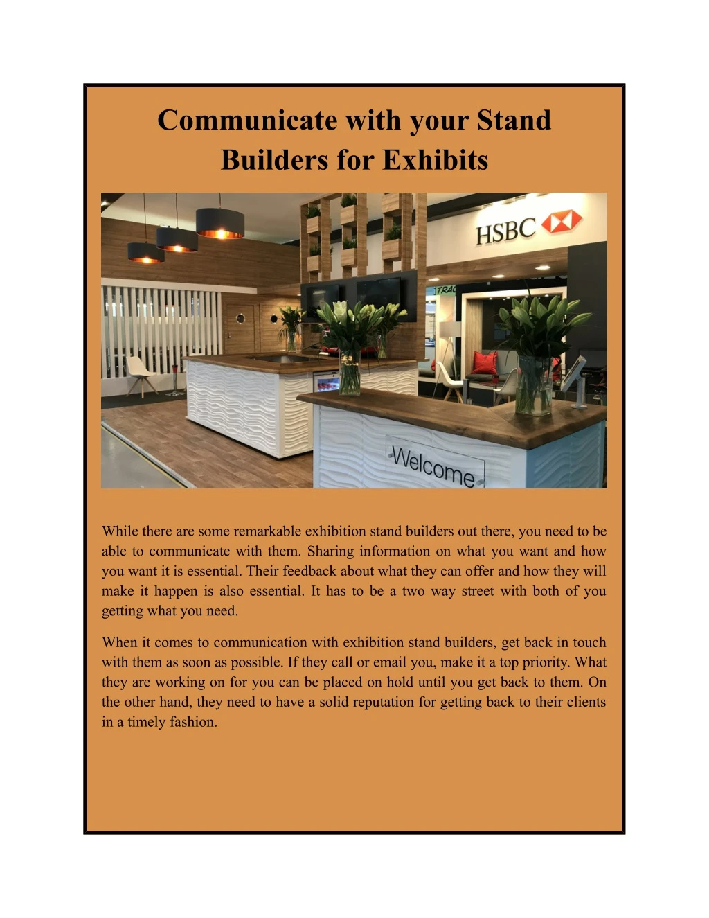 communicate with your stand builders for exhibits