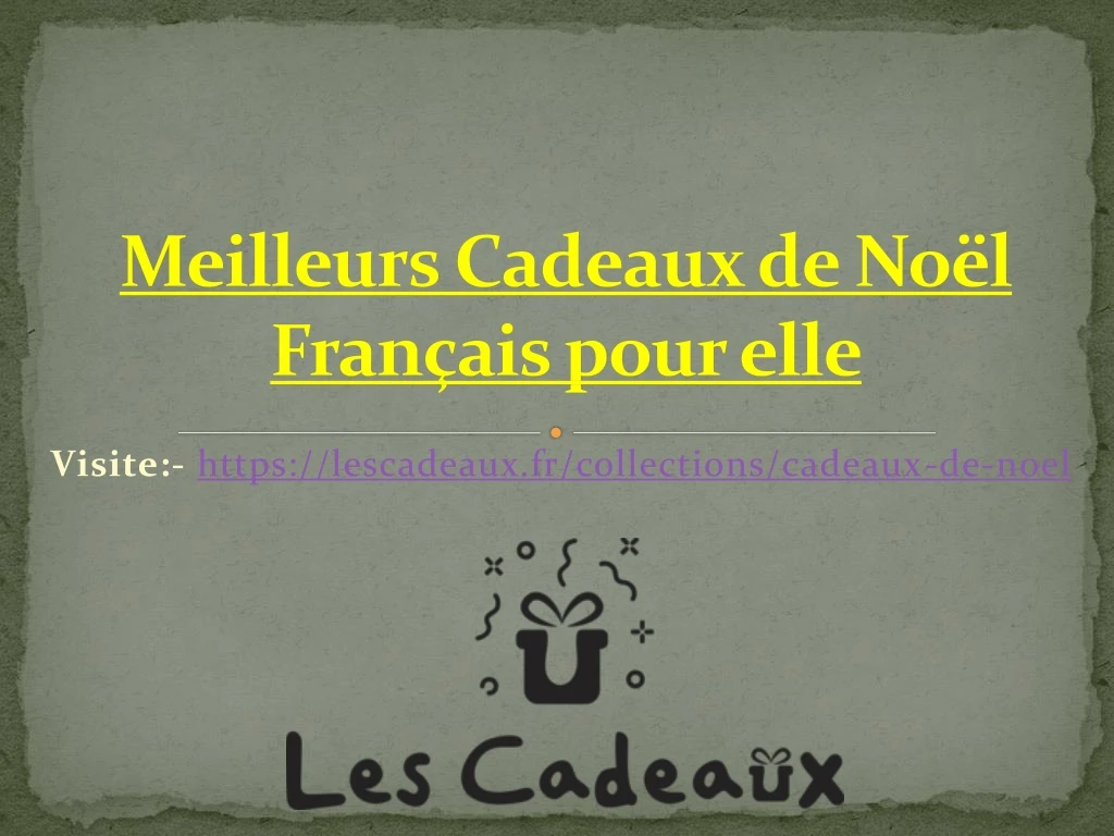 visite https lescadeaux fr collections cadeaux