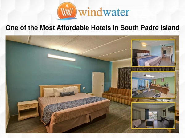 One of the Most Affordable Hotels in South Padre Island