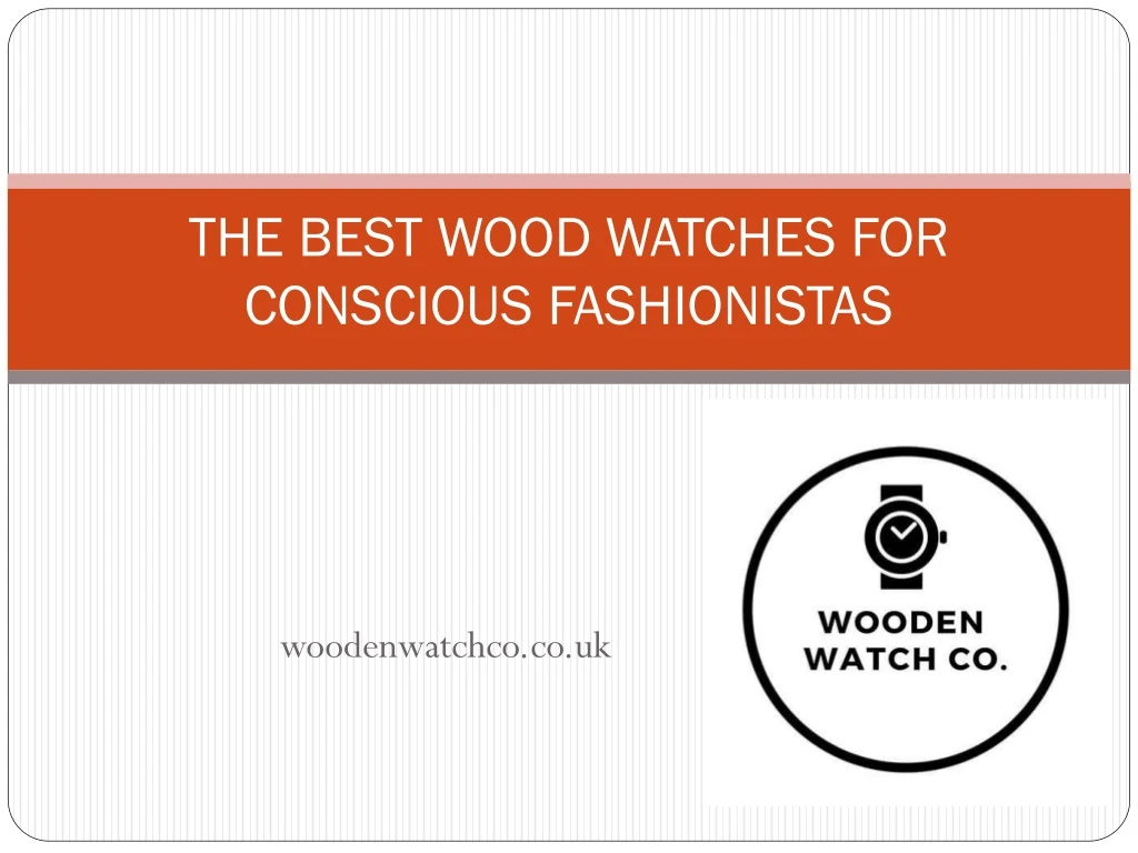 the best wood watches for conscious fashionistas