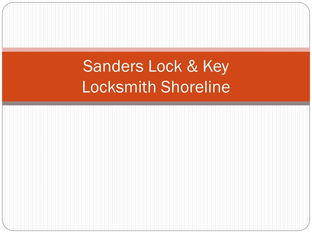 sanders lock key locksmith shoreline