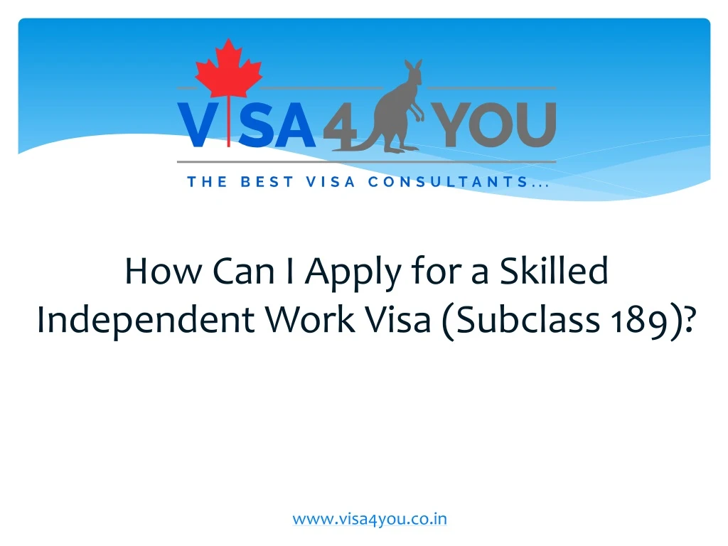 how can i apply for a skilled independent work visa subclass 189