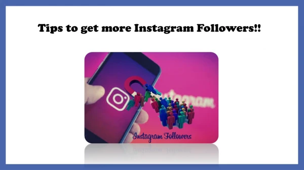 Get Instagram Followers!!