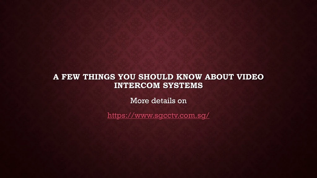 a few things you should know about video intercom systems