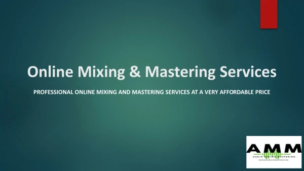 Online Mixing & Mastering Services
