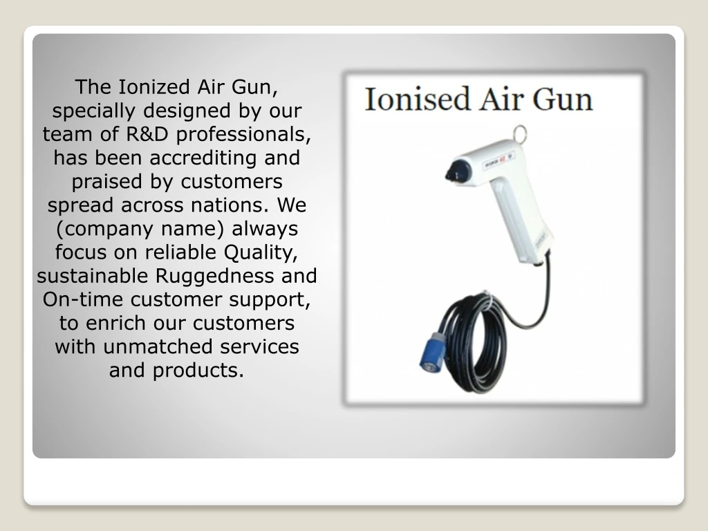 the ionized air gun specially designed