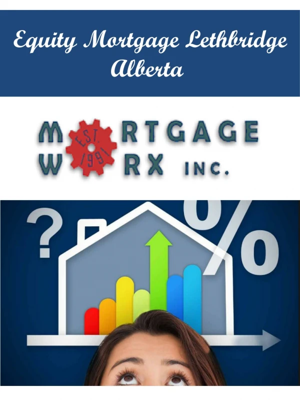 Equity Mortgage Lethbridge Alberta