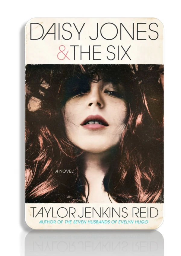 FREE! Read and Download Daisy Jones & The Six By Taylor Jenkins Reid