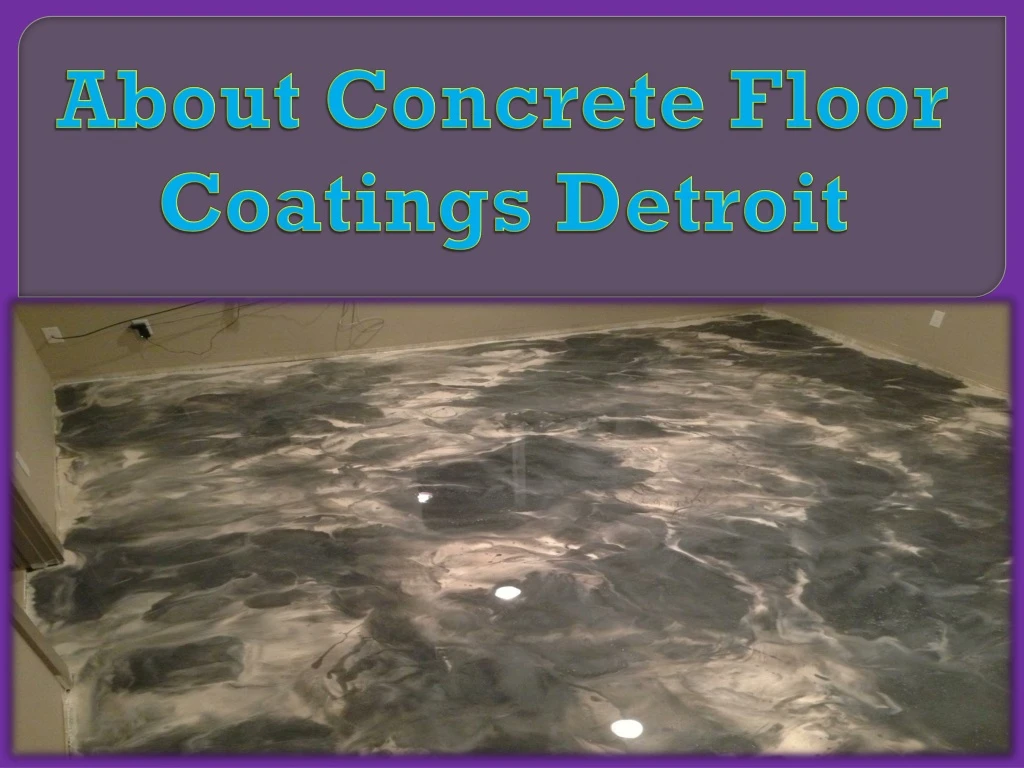 about concrete floor coatings detroit