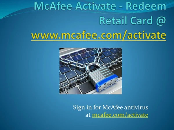 Antivirus Software and Internet Security For Your PC or Mac | Mcafee.com/activate