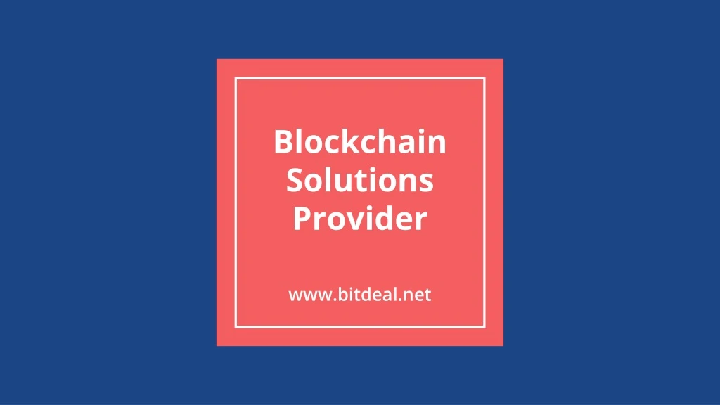 blockchain solutions provider