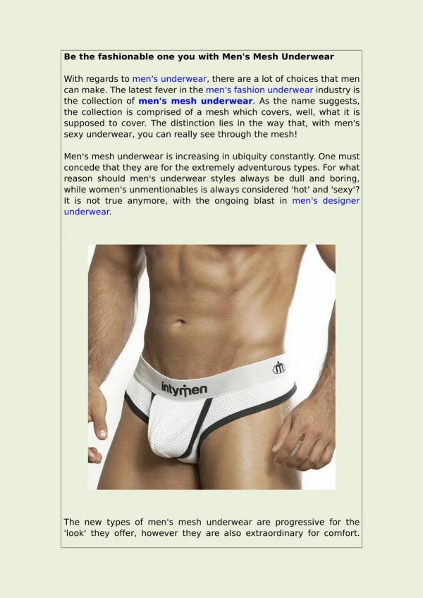 Be the fashionable one you with Men's Mesh Underwear