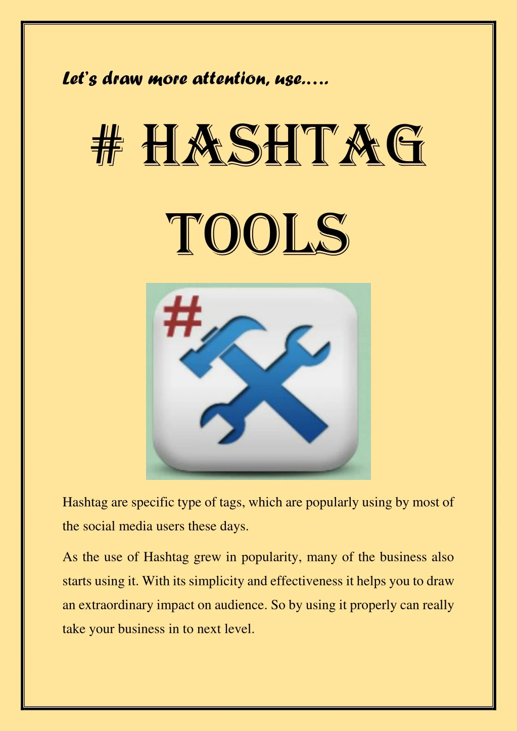 let s draw more attention use hashtag tools