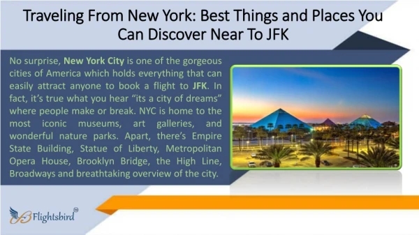 Traveling From New York: Best Things and Places you can Discover Near To JFK