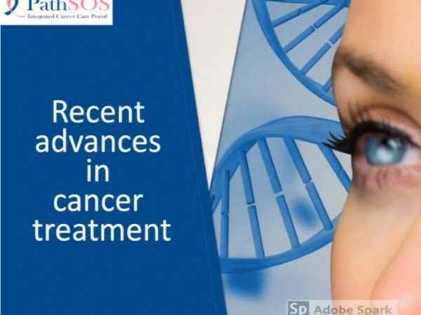 Recent advances in cancer treatment @PathSOS