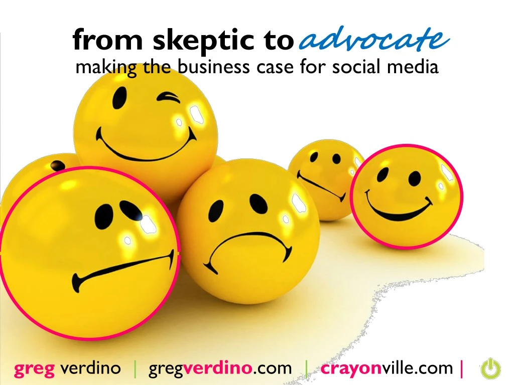 from skeptic to advocate making the business case