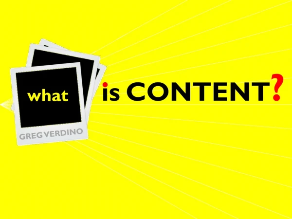What Is Content?