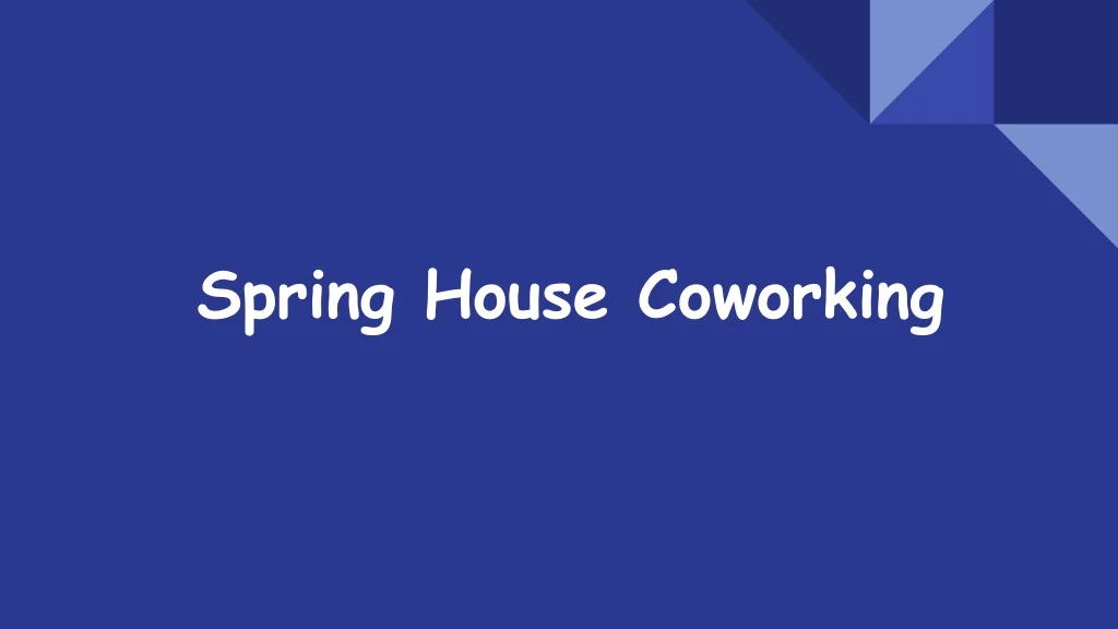 spring house coworking