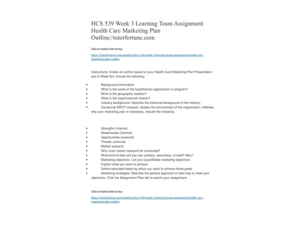 HCS 539 Week 3 Learning Team Assignment Health Care Marketing Plan Outline//tutorfortune.com