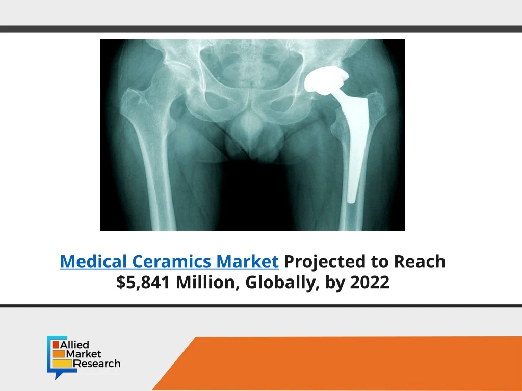 medical ceramics market projected to reach