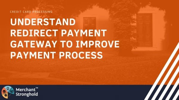 How can redirect payment gateway to improve payment process