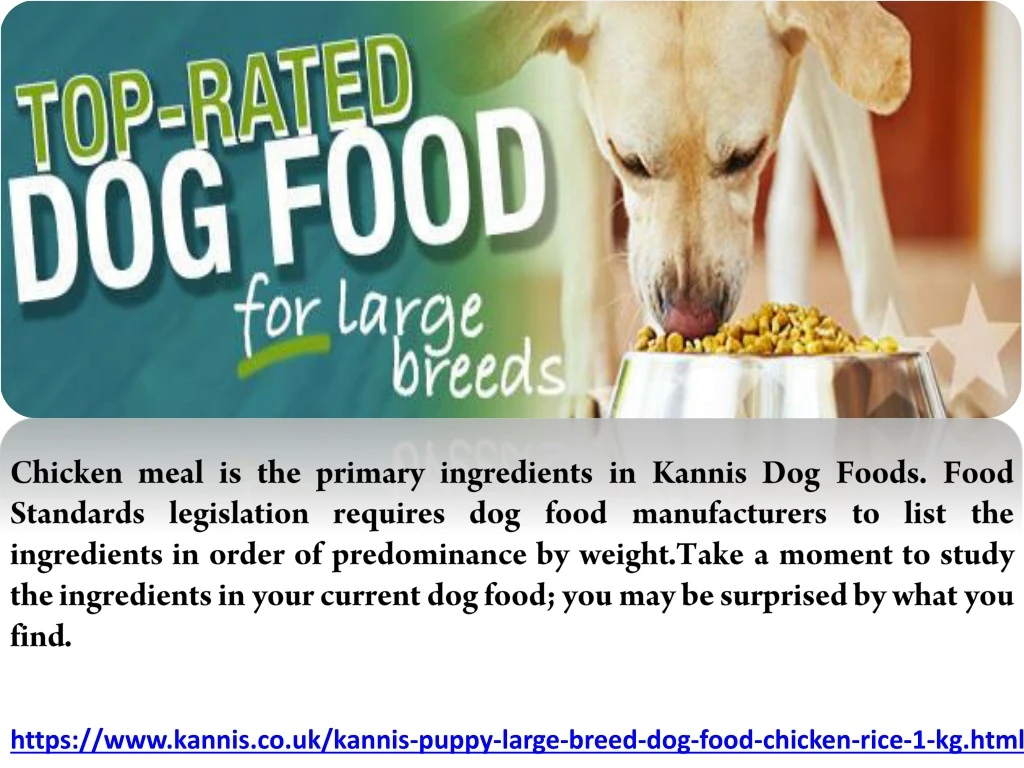 chicken meal is the primary ingredients in kannis