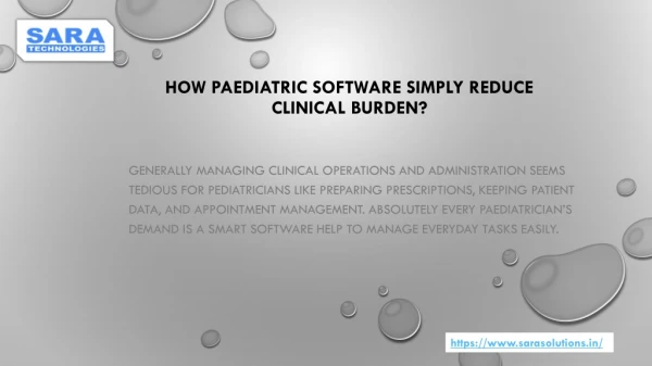 How Paediatric Software Simply Reduce Clinical Burden?