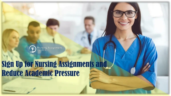 sign up for nursing assignments and reduce