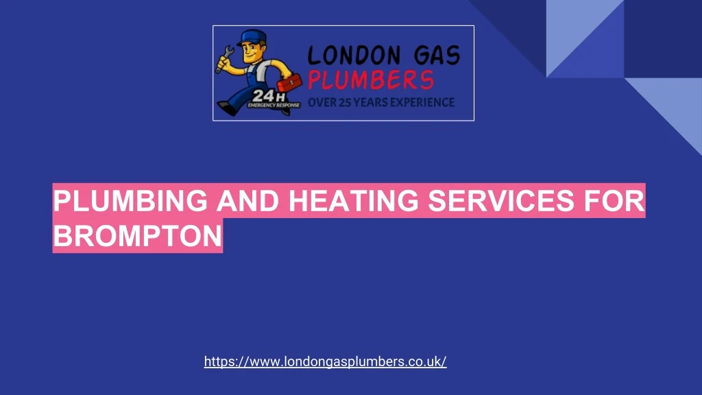 plumbing and heating services for brompton