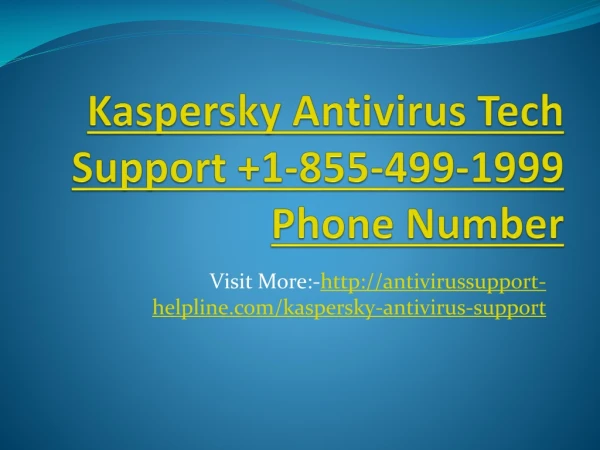 Kaspersky Technical Support 1-855-499-1999 Phone Number.