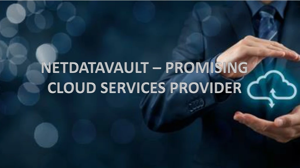 netdatavault promising cloud services provider
