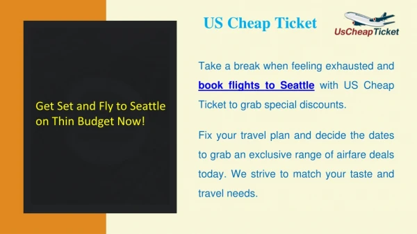 Get Set and Fly to Seattle on Thin Budget Now!