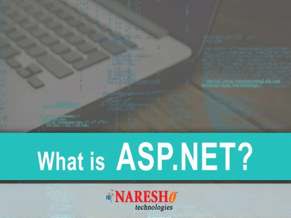 What Is ASP.NET ?