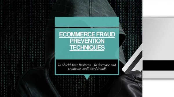 Ecommerce Fraud Prevention Tools and Techniques