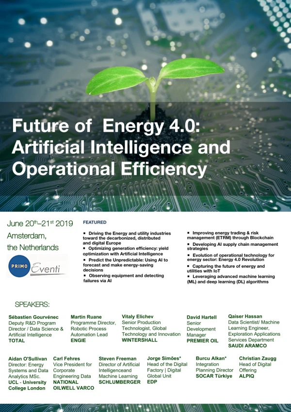 The Global Artificial Intelligence and Operational Efficiency For Energy ​ 20th- 21st of June 2019 in Amsterdam, the Net