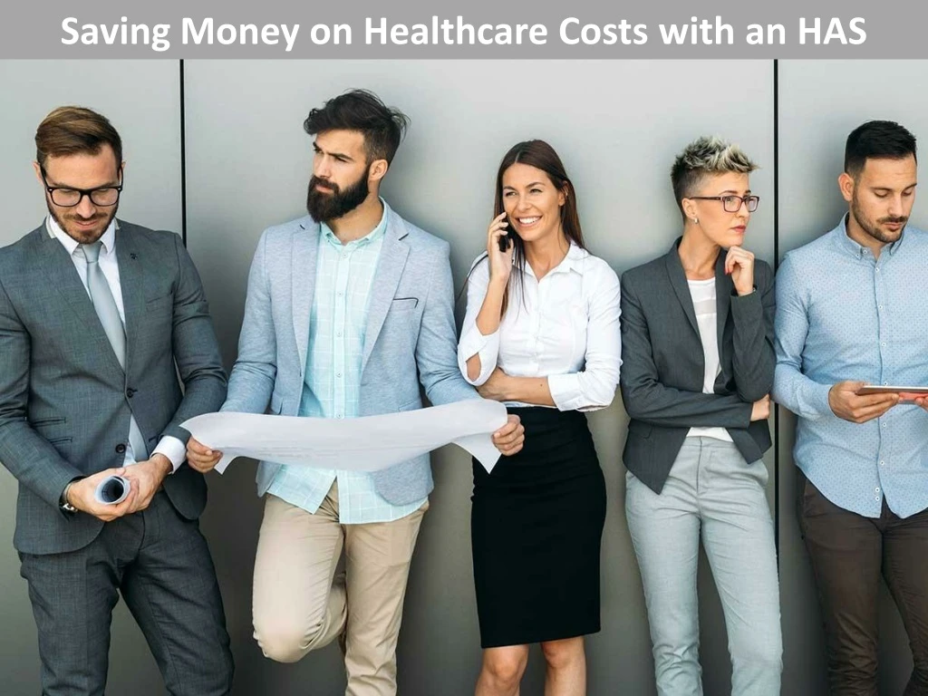 saving money on healthcare costs with an has