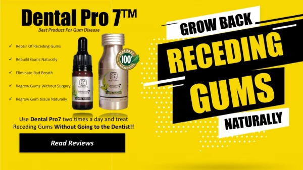 Dental Pro 7 Regrow Gums