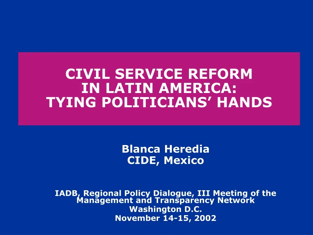 civil service reform in latin america tying politicians hands