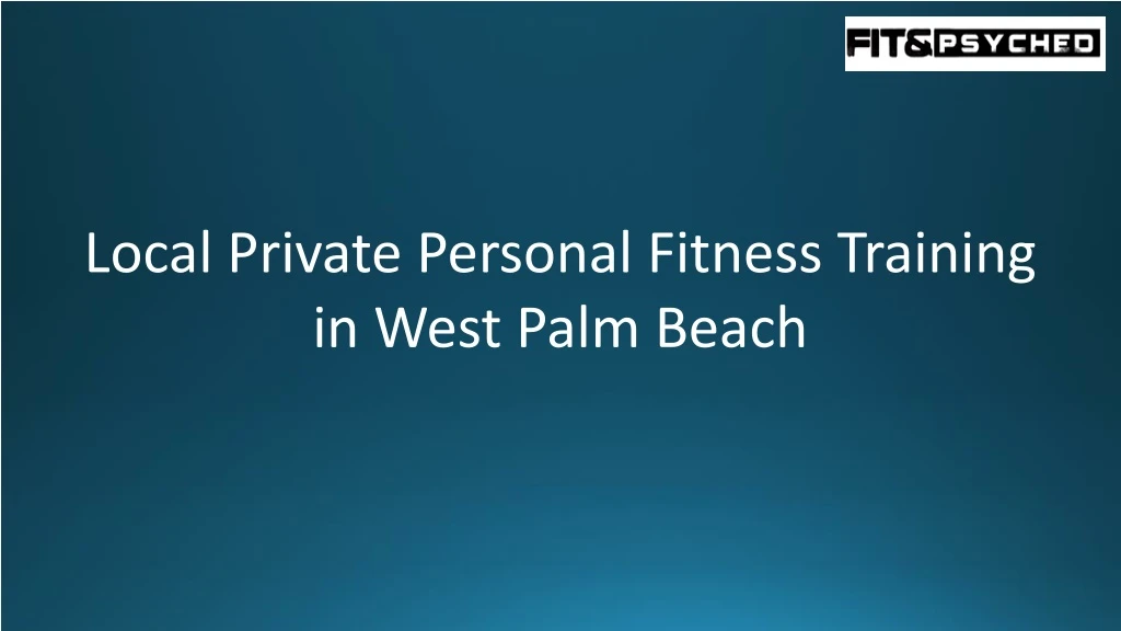local private personal fitness training in west